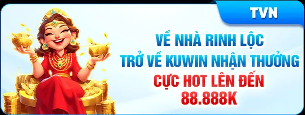Ưu đãi VIP tại KUWIN TVN - kuwin.kim
